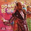 Dont Be Shy - Bala